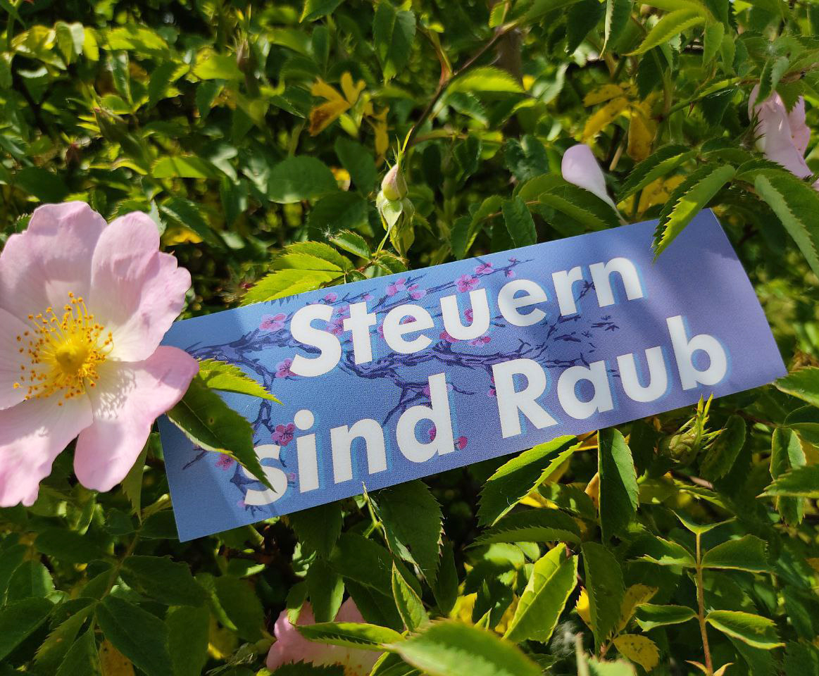 Steuern sind Raub Sticker