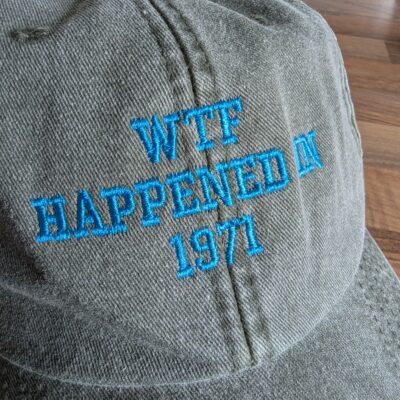 Baseballcap: Dadcap "WTF happened in 1971"