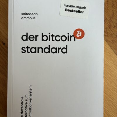 Der bitcoin standard - Saifedean Ammous