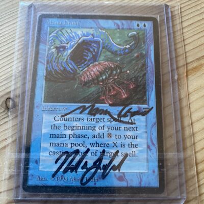 Magic the Gathering Spezial Card „Mana Drain“ Sign by MarkTedin and R.Garfield also altered Art